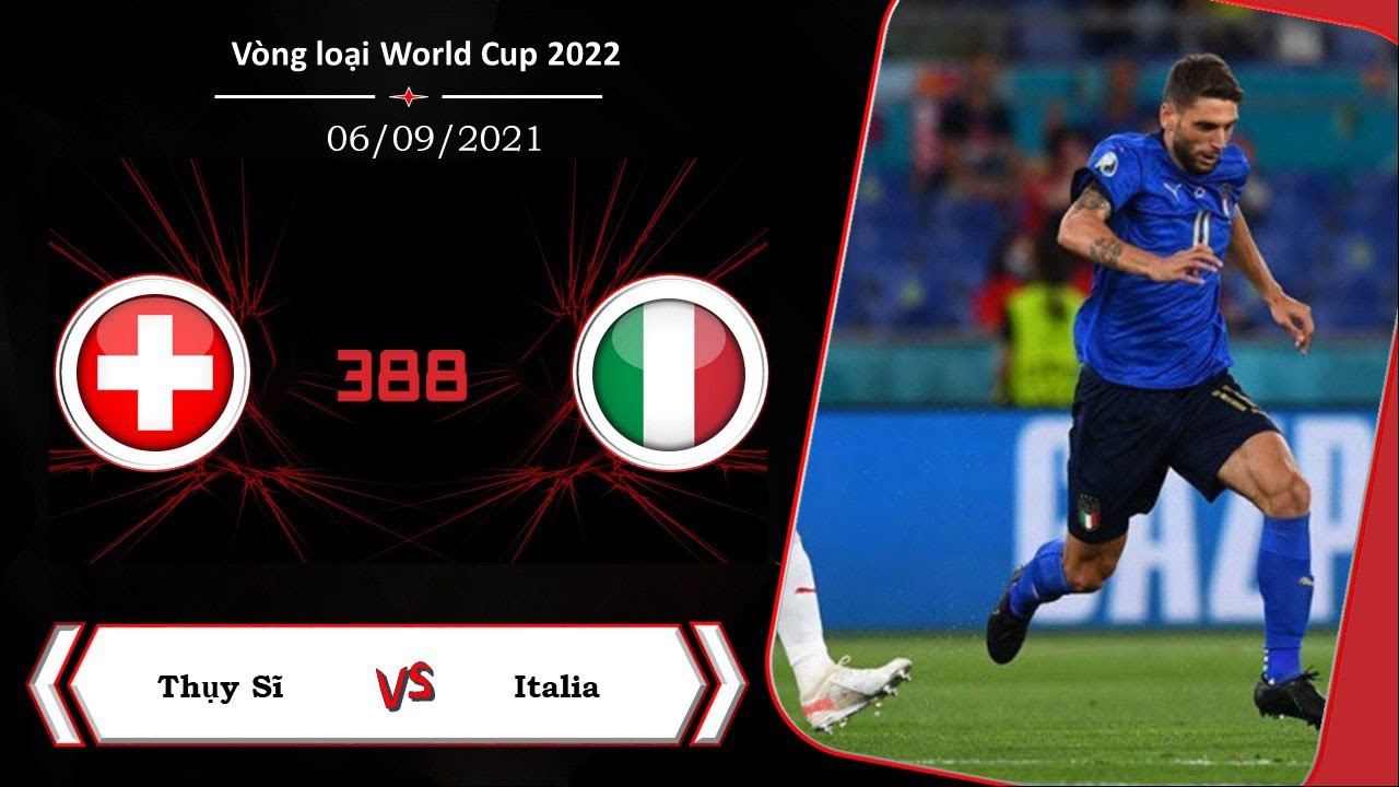 KEO 388 - Thụy Sĩ vs Italia - 06